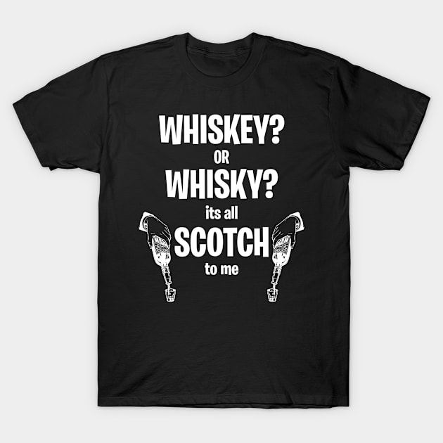 Funny Whiskey Whisky Scotch Design T-Shirt by KultureinDeezign